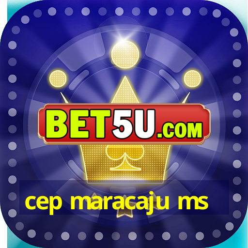 cep maracaju ms