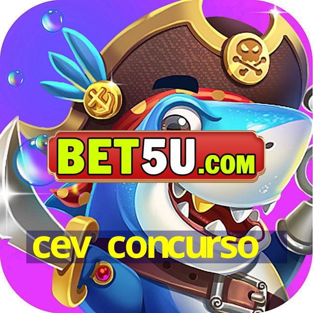 cev concurso