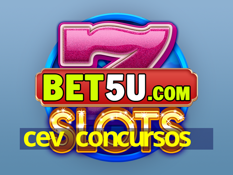 cev concursos