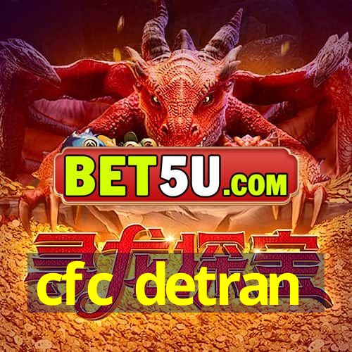 cfc detran