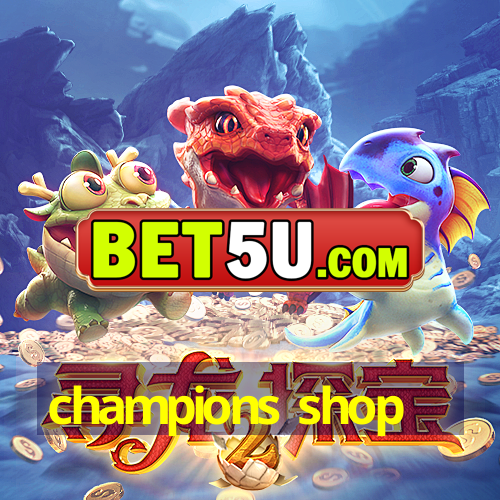 champions shop