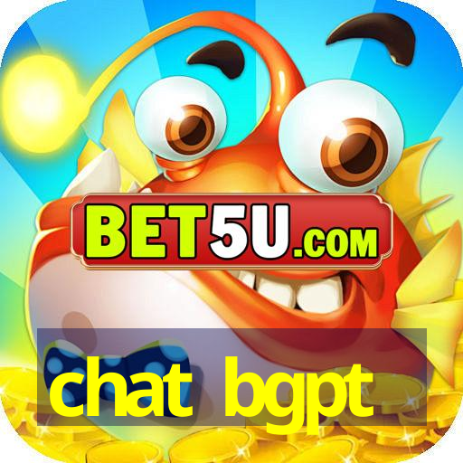 chat bgpt