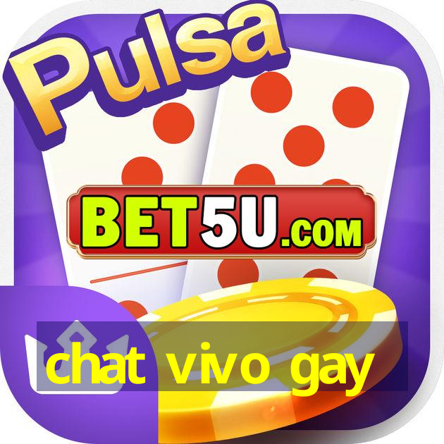 chat vivo gay