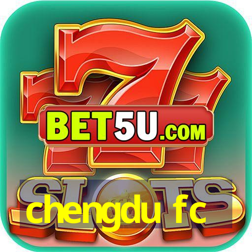 chengdu fc