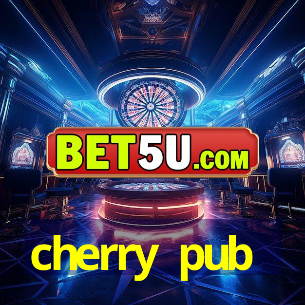 cherry pub