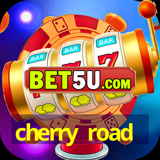 cherry road