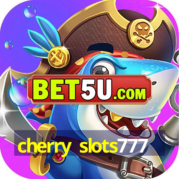 cherry slots777