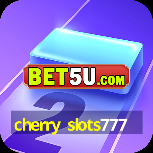 cherry slots777