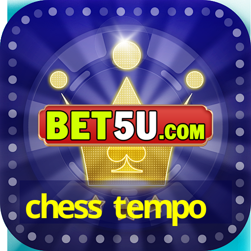 chess tempo