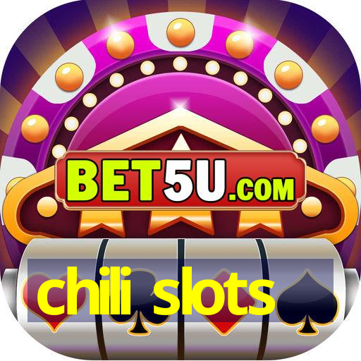 chili slots