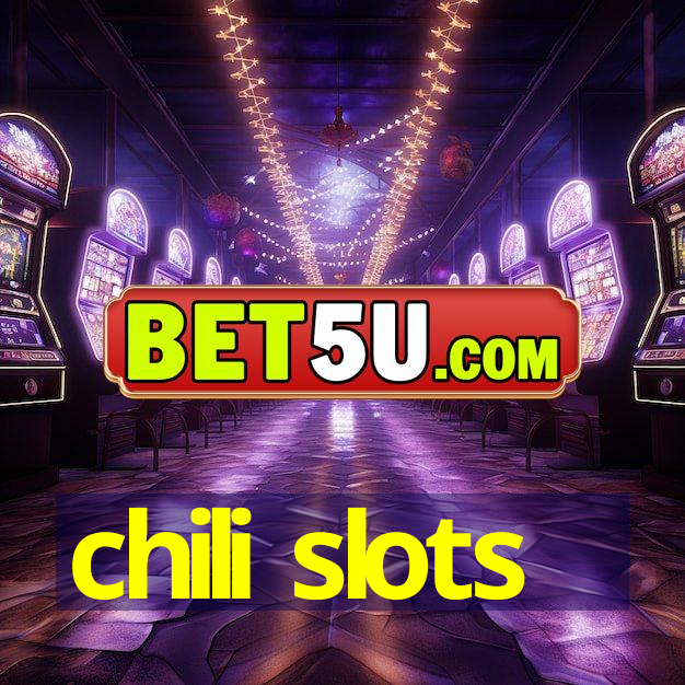 chili slots