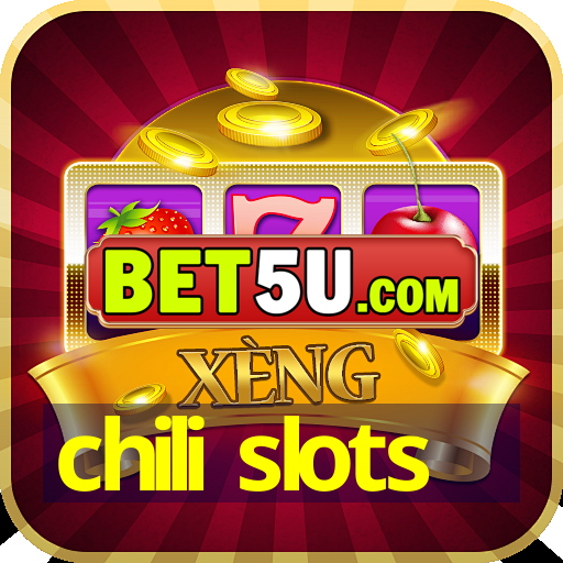 chili slots