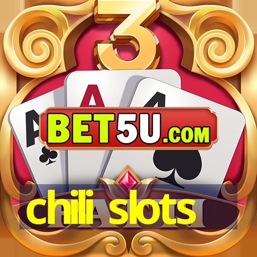 chili slots