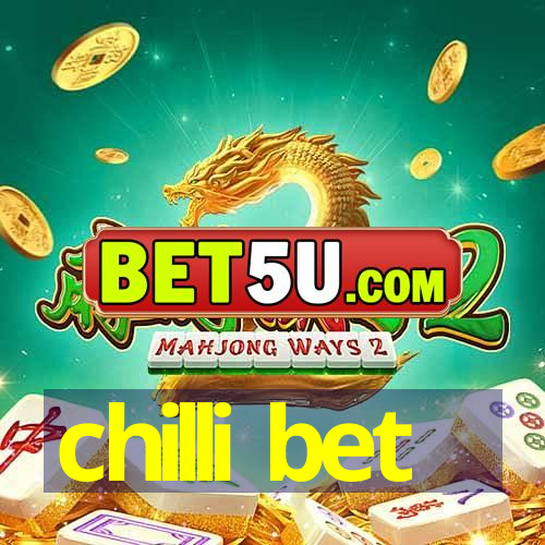 chilli bet