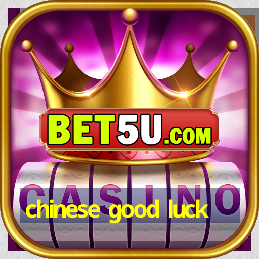 chinese good luck