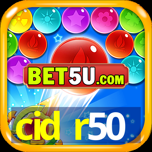 cid r50