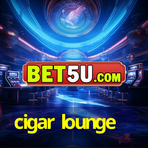 cigar lounge