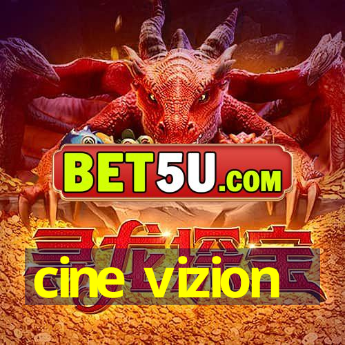 cine vizion