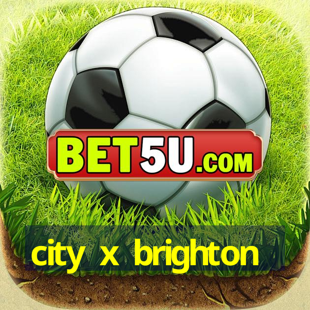 city x brighton