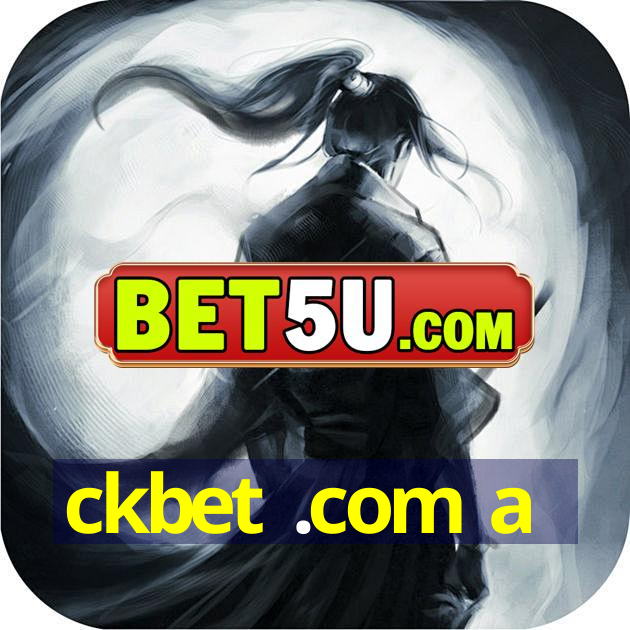 ckbet .com a