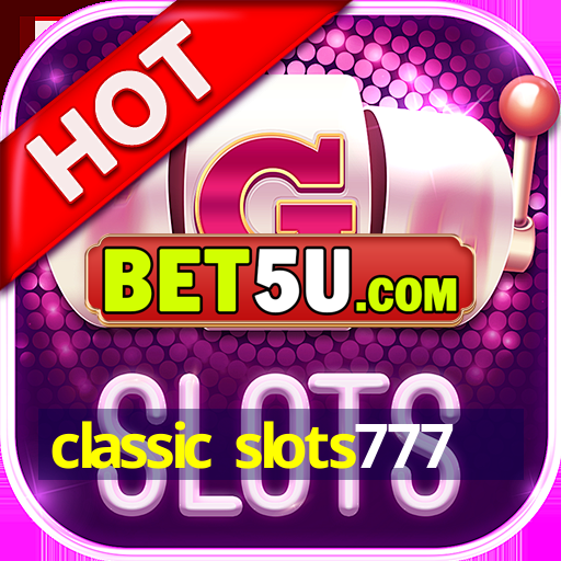 classic slots777