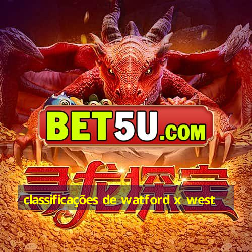 classificações de watford x west