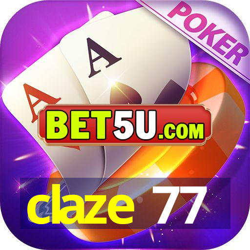 claze 77