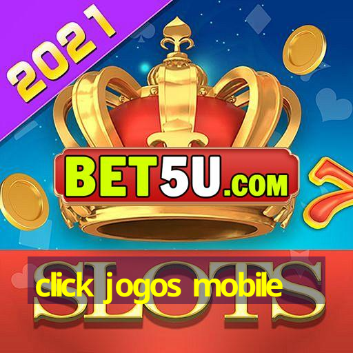 click jogos mobile