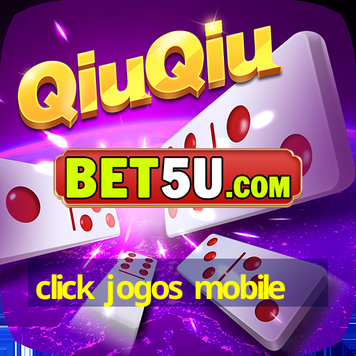 click jogos mobile