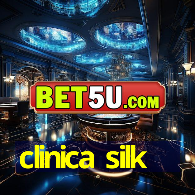 clinica silk