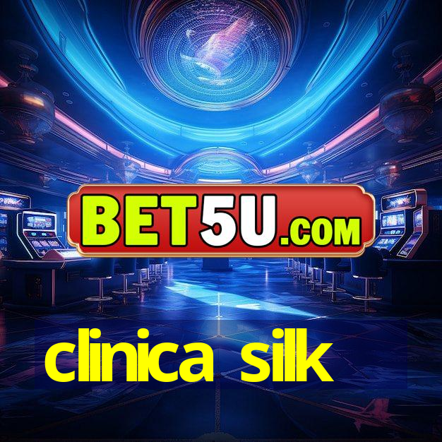 clinica silk