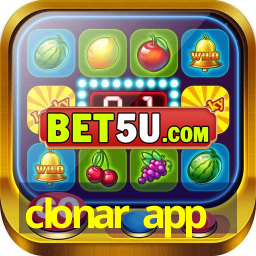 clonar app