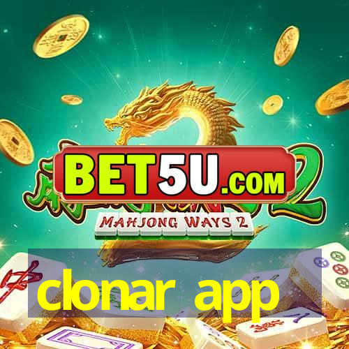 clonar app