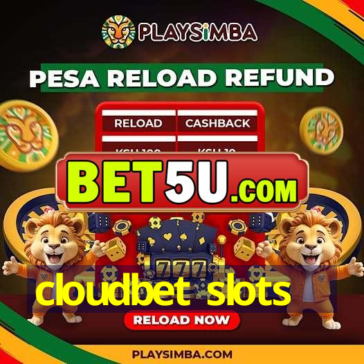 cloudbet slots