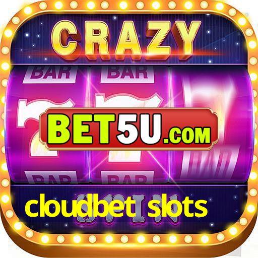 cloudbet slots