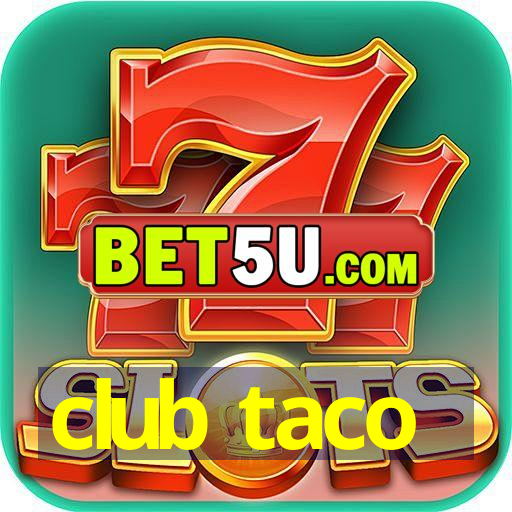 club taco