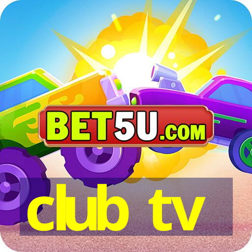 club tv