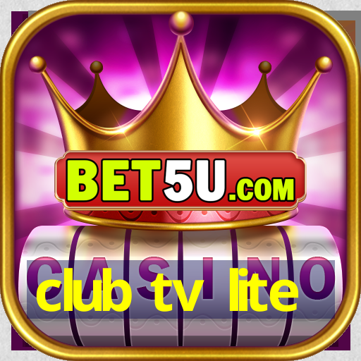 club tv lite