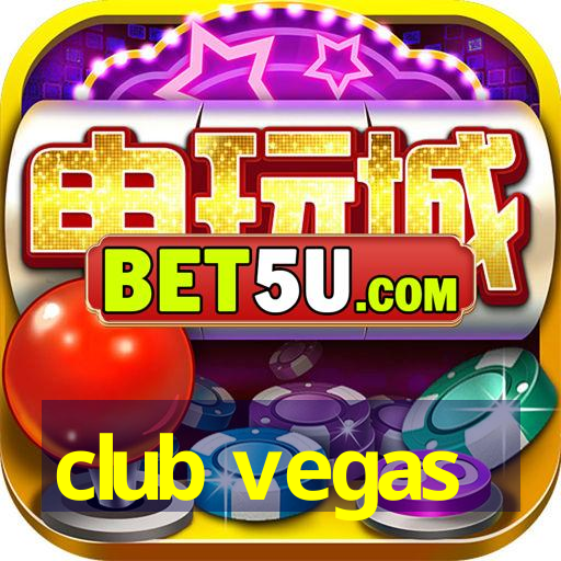 club vegas