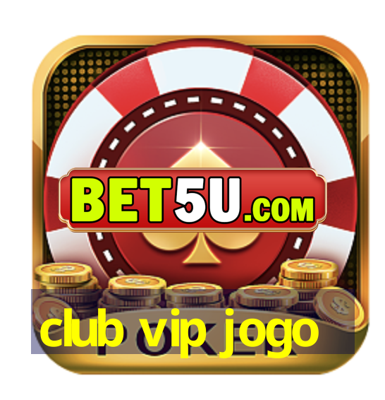 club vip jogo