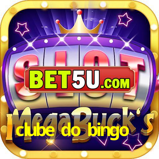 clube do bingo