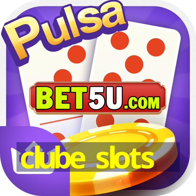 clube slots