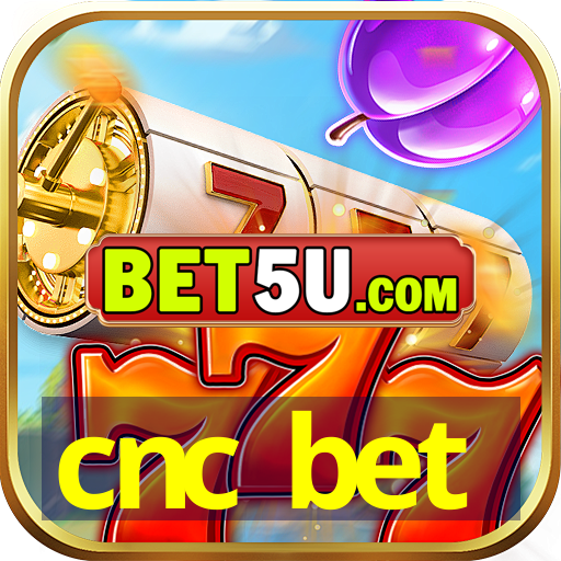 cnc bet