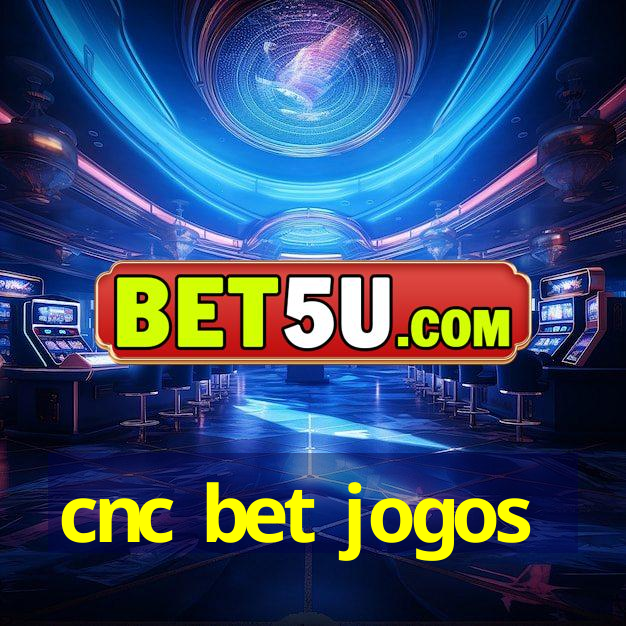 cnc bet jogos