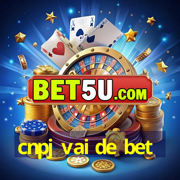 cnpj vai de bet