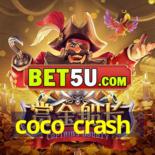 coco crash