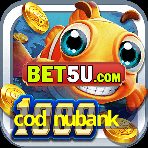 cod nubank