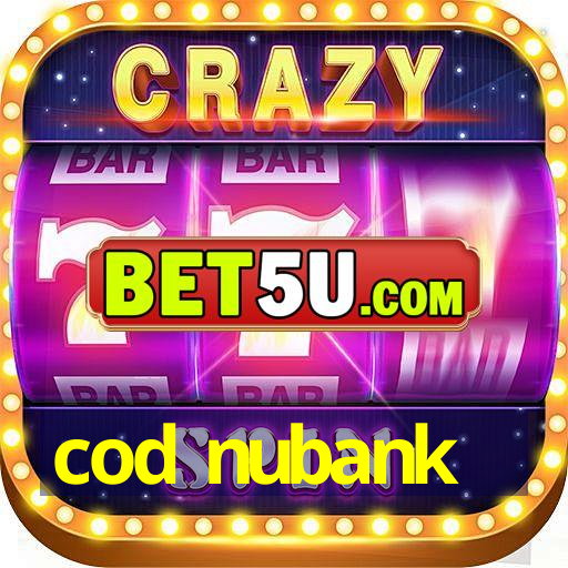 cod nubank