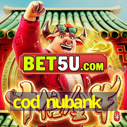 cod nubank