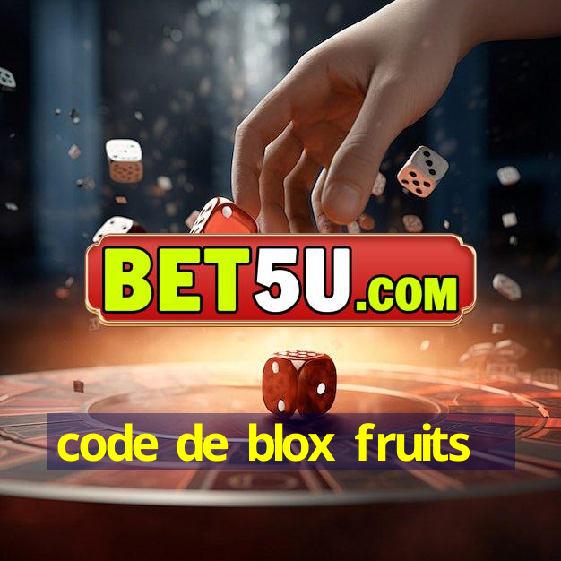 code de blox fruits